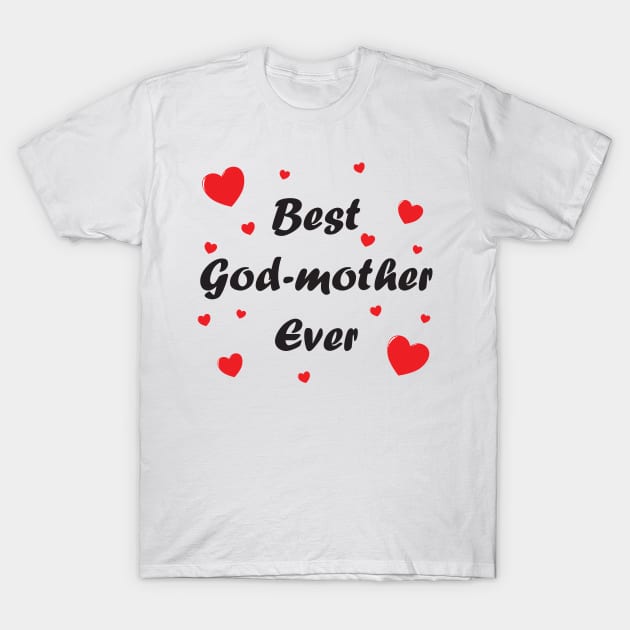 Best God-Mother Ever heart doodle hand drawn design T-Shirt by The Creative Clownfish